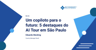 Capa do blog da Beyondsoft com o título "Um copiloto para o futuro: 5 destaques do AI Tour em São Paulo", escrito por Eduardo Mecking, Country Manager Brazil.